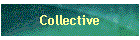 Collective